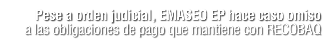 emaseo-caso-omiso-pago-obligaciones-recobaq